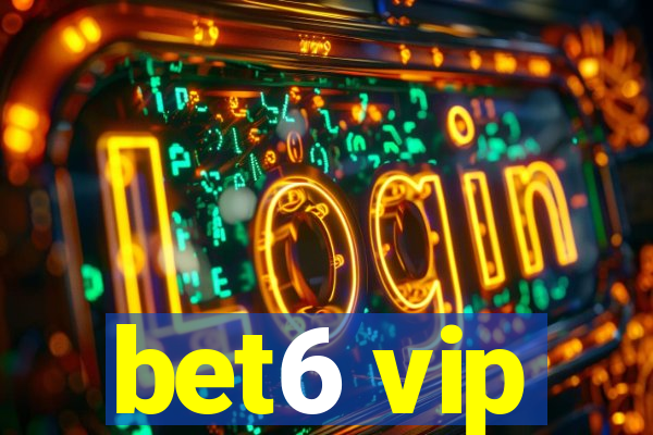 bet6 vip